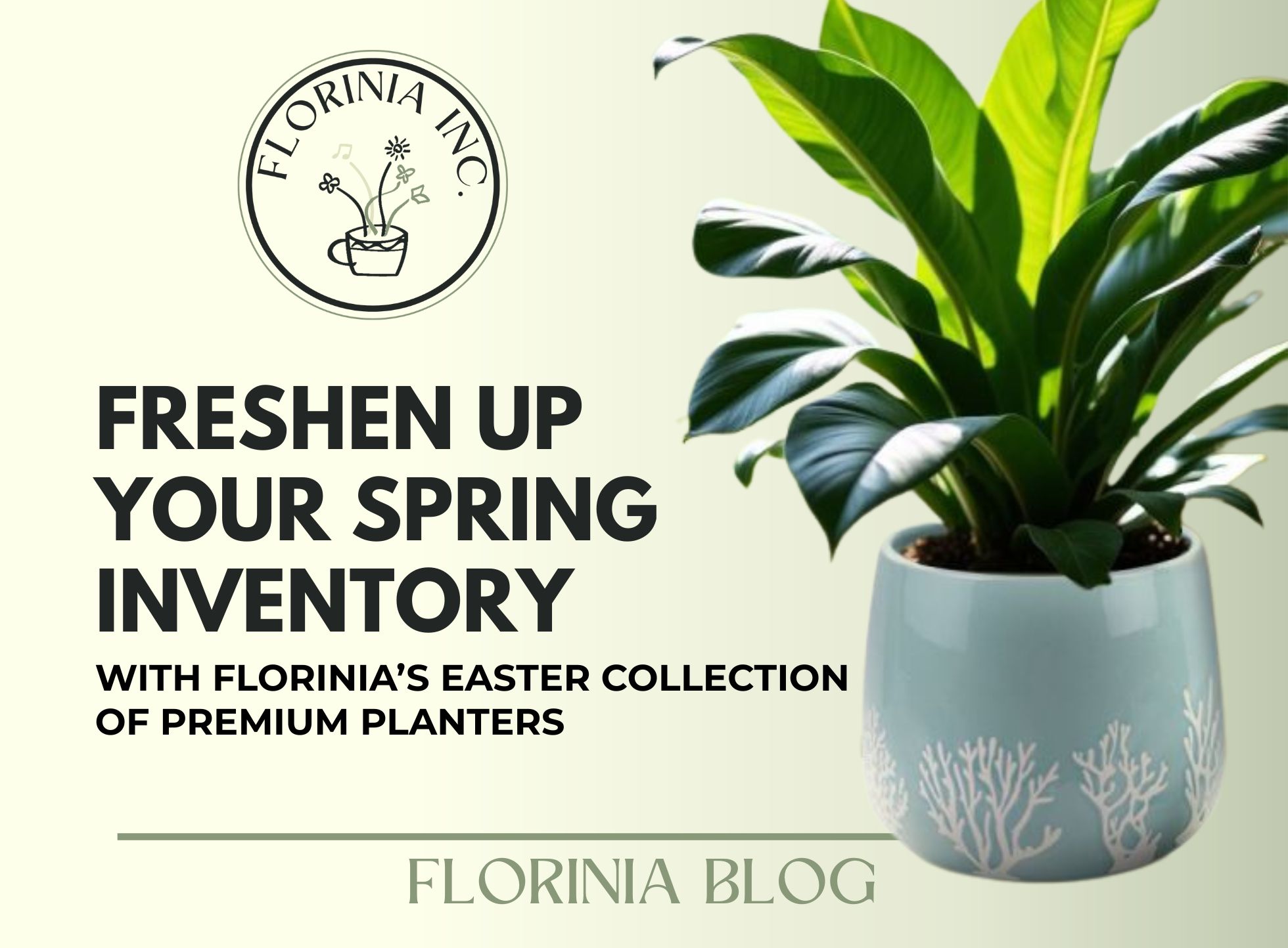 Freshen Up Your Spring Inventory with Florinia’s Easter Collection of Premium Planters